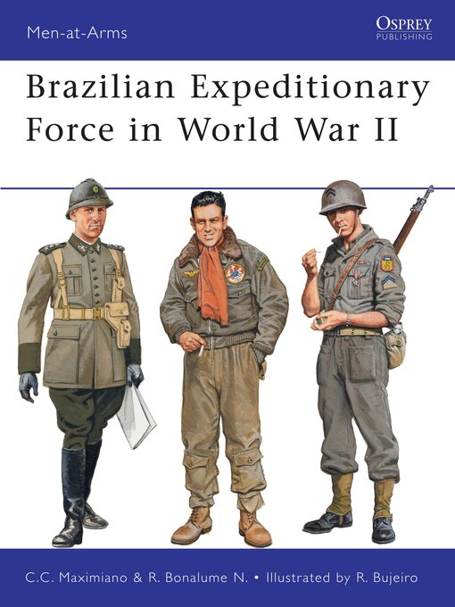 Title details for Brazilian Expeditionary Force in World War II by Cesar Campiani Maximiano - Available